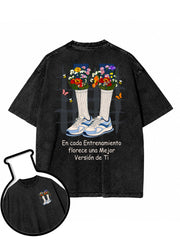 En cada Entrenamiento florece una Mejor Versión de Ti Washed T-Shirt