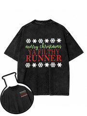 merry christmas YA FILTHY RUNNER Washed T-Shirt