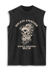 DEAD INSIDE STILL WANNA RUN Vintage Washed Cotton Tank Top