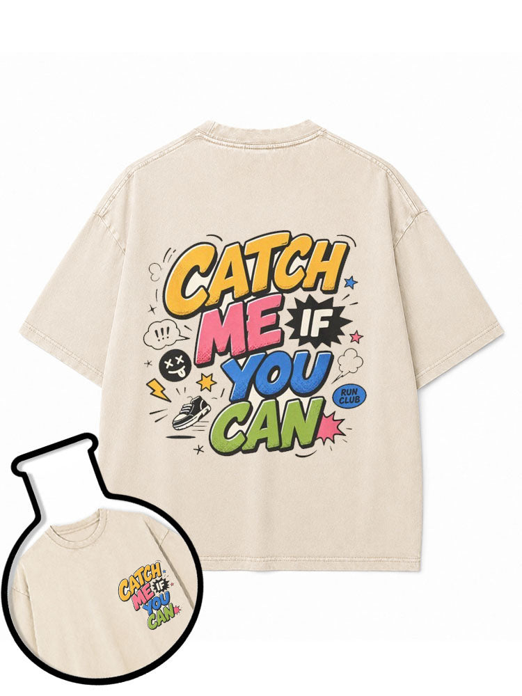 Catch Me If You Can Washed T-Shirt