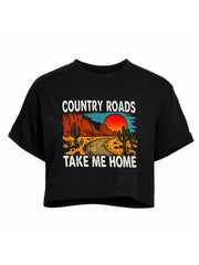 Country Roads Take Me Home Crop Tops