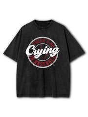 There Is No Crying in Baseball Washed T-Shirt