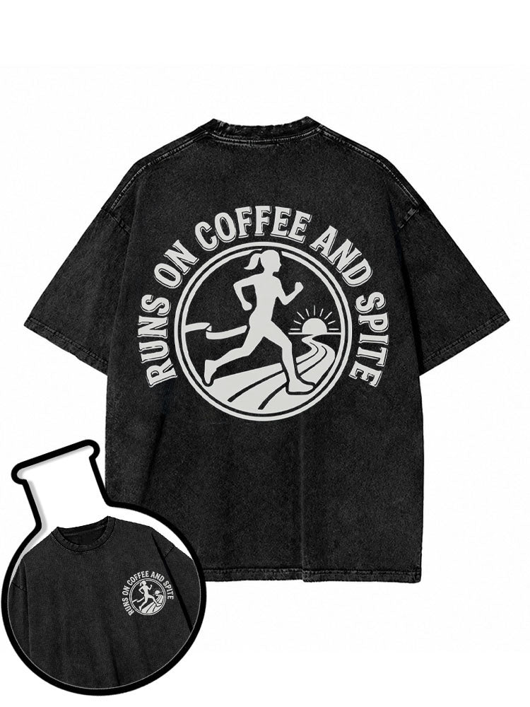 RUNS ON COFFEE AND SPITE Washed T-Shirt