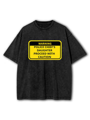 Police Chief's Daughter Washed T-Shirt
