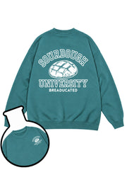Sourdough University Sweatshirt