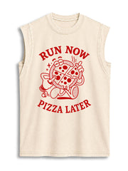 RUN NOW PIZZA LATER Vintage Washed Cotton Tank Top