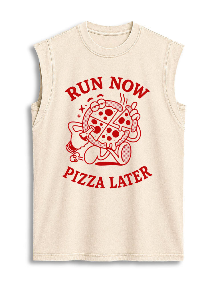 RUN NOW PIZZA LATER Vintage Washed Cotton Tank Top