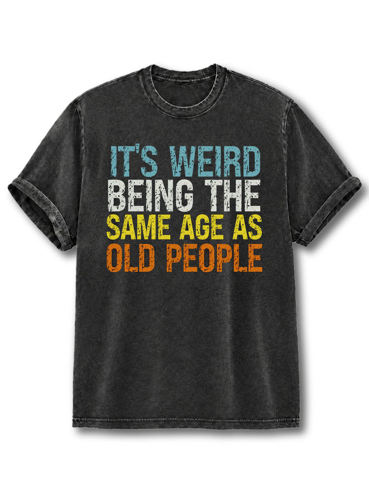 It's Weird Washed T-Shirt