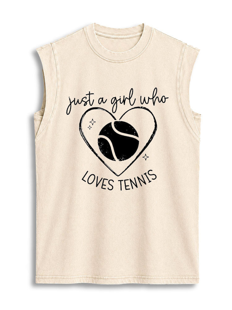 JUST A GIRL WHO LOVES TENNIS Vintage Washed Cotton Tank Top
