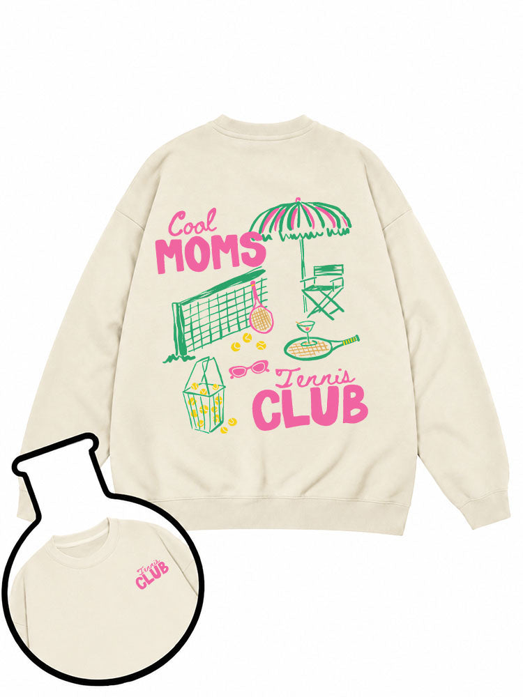 Cool Moms Tennis Club Sweatshirt