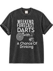 Darts and Beer That's Why I'm Here Washed T-Shirt