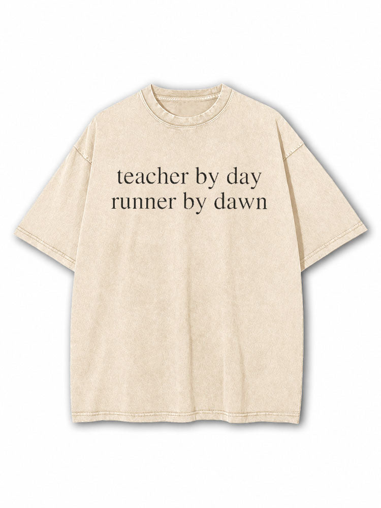 Teacher By Day Runner By Dawn Washed T-Shirt