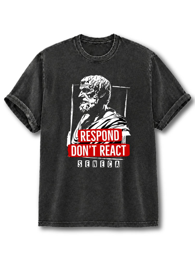 Respond Don't React Washed T-Shirt