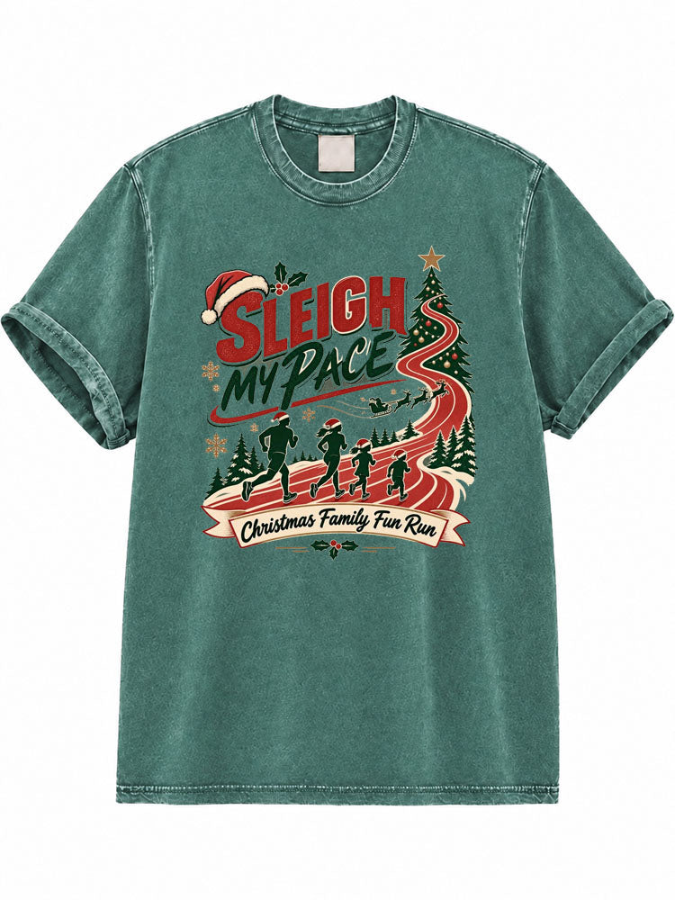 Sleigh My Pace Christmas Family Fun Run Washed T-Shirt