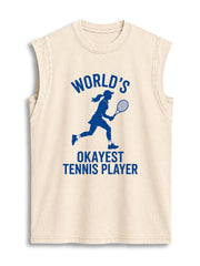 WORLD'S OKAYEST TENNIS PLAYER Vintage Washed Cotton Tank Top