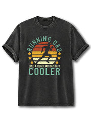 Running Dad Like a Regular Dad But Cooler Washed T-Shirt
