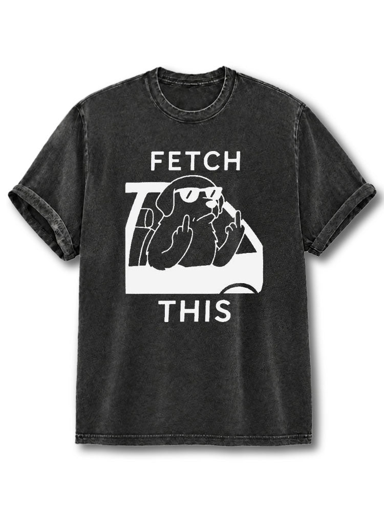 Fetch This Washed T-Shirt