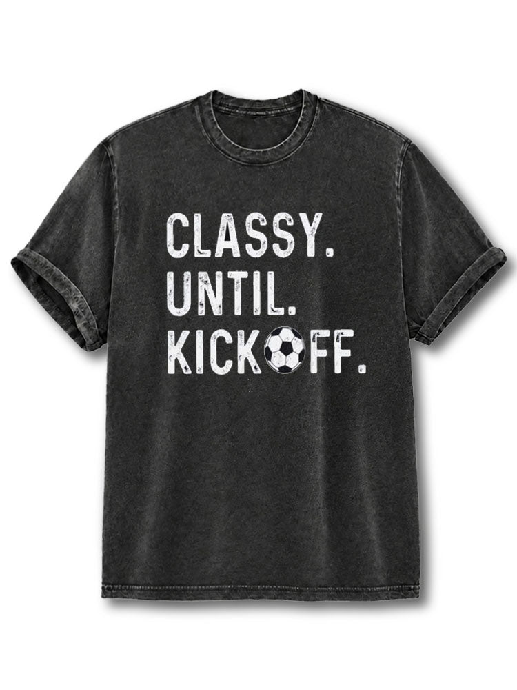 Classy Until Kickoff Washed T-Shirt