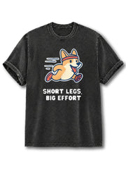 Short Legs Big Effort Washed T-Shirt