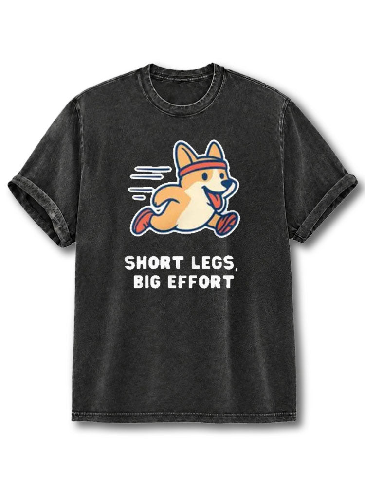 Short Legs Big Effort Washed T-Shirt