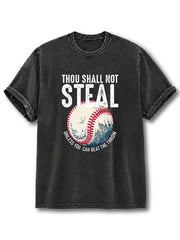 Thou Shall Not Steal Baseball Washed T-Shirt