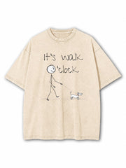 It's Walk O'clock Washed T-Shirt