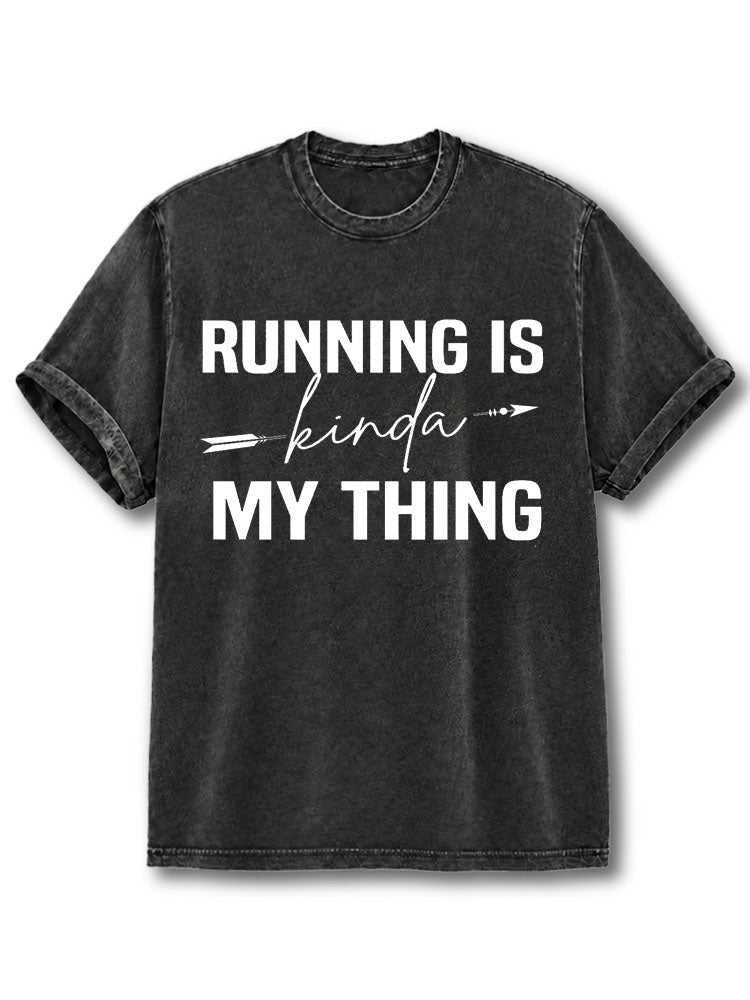 Running Is Kinda My Thing Washed T-Shirt