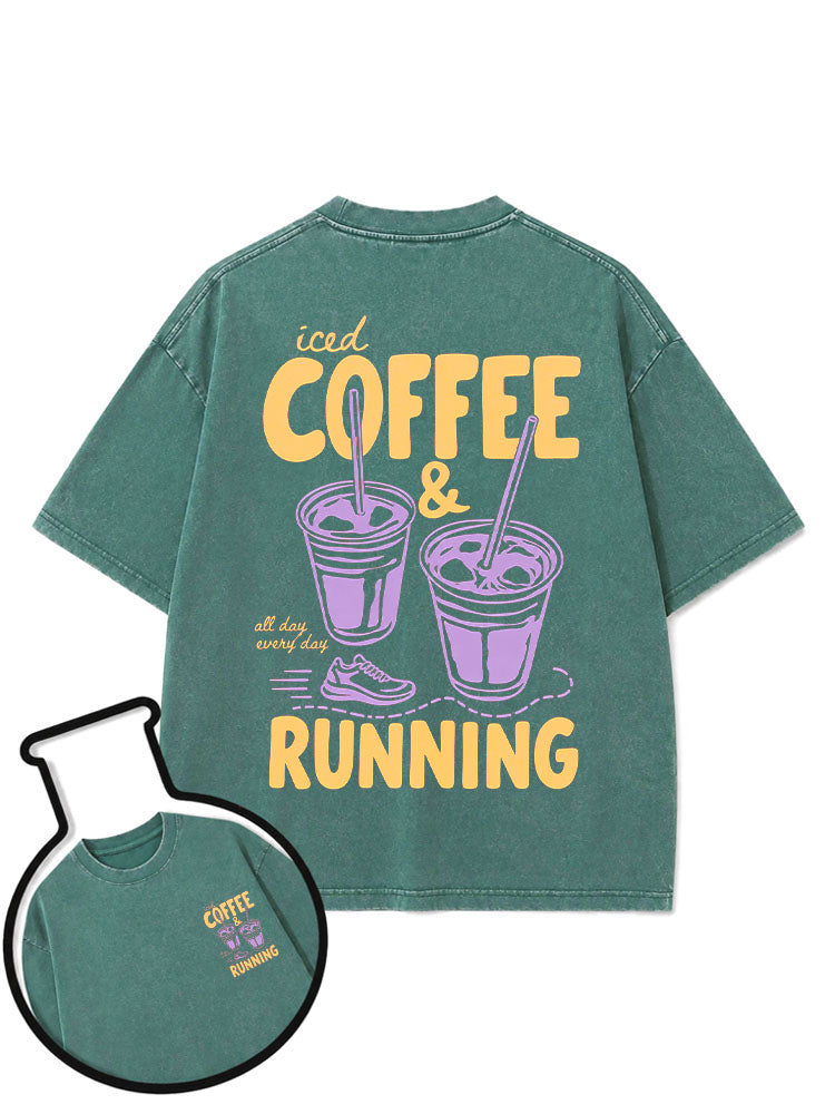 iced COFFEE & RUNNING all day every day Washed T-Shirt