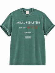 Annual Resolution Status Re-Filed Washed T-Shirt