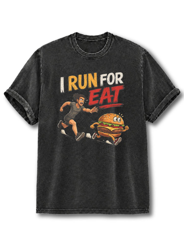 I Run For Eat  Washed T-Shirt