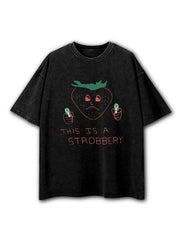 This is Strobbery Washed T-Shirt