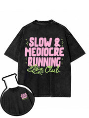 SLOW & MEDIOCRE RUNNING Club Washed T-Shirt