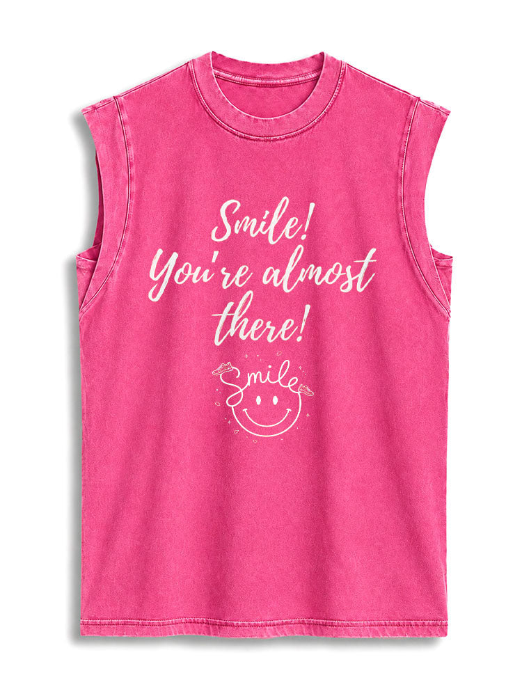 Smile You're almost there Vintage Washed Cotton Tank Top