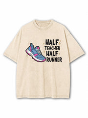 Half Teacher Half Runner Washed T-Shirt