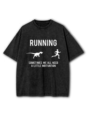 We All Need Some Motivation Washed T-Shirt