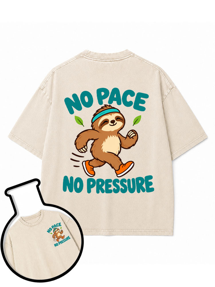 NO PACE NO PRESSURE Washed T-Shirt