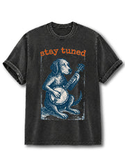 Stay Tuned Washed T-Shirt