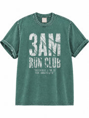 3AM Run Club Because 3AM Is for Amateurs Washed T-Shirt