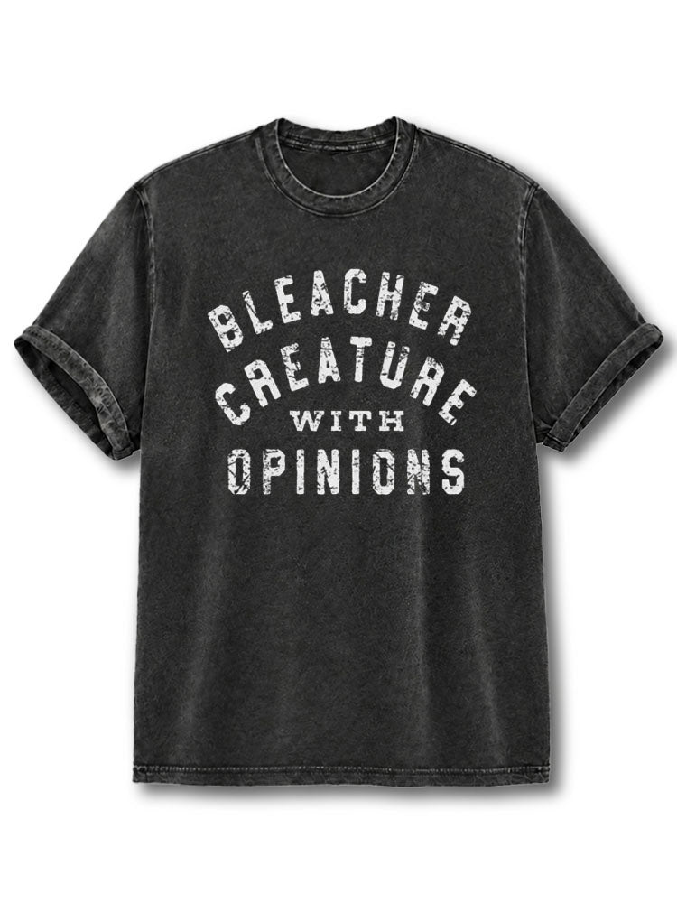 Bleacher Creature With Opinions Washed T-Shirt