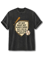 I Do So Watch Your Mouth Washed T-Shirt