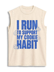I RUN TO SUPPORT MY COOKIE HABIT Vintage Washed Cotton Tank Top