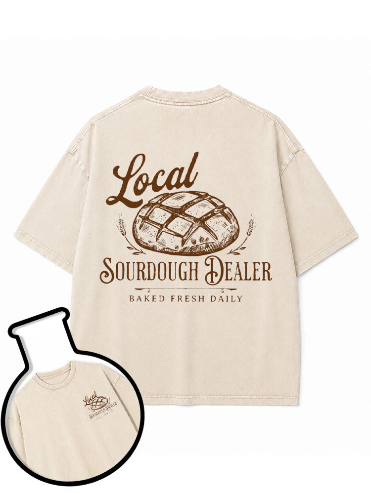 Local  Sourdough Dealer Washed T-Shirt