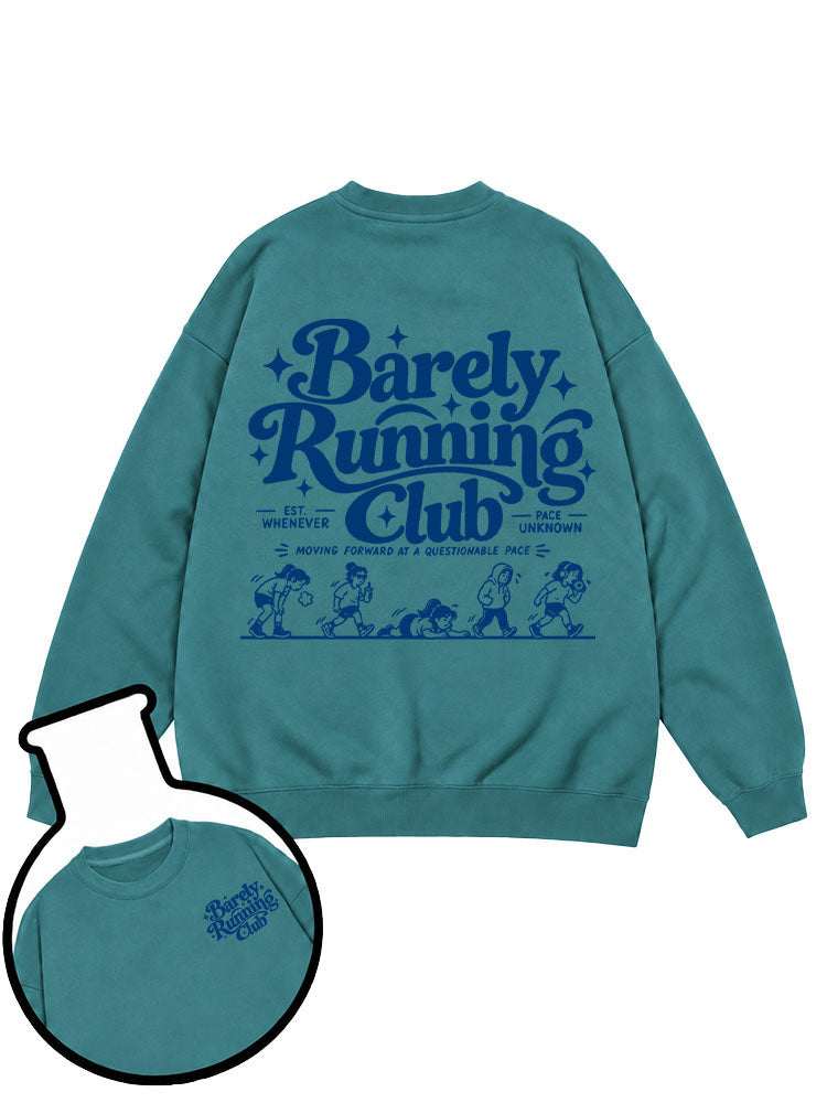 BARELY RUNNING CLUB  Sweatshirt