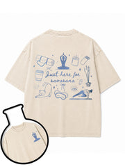 Just here for savasana Washed T-Shirt