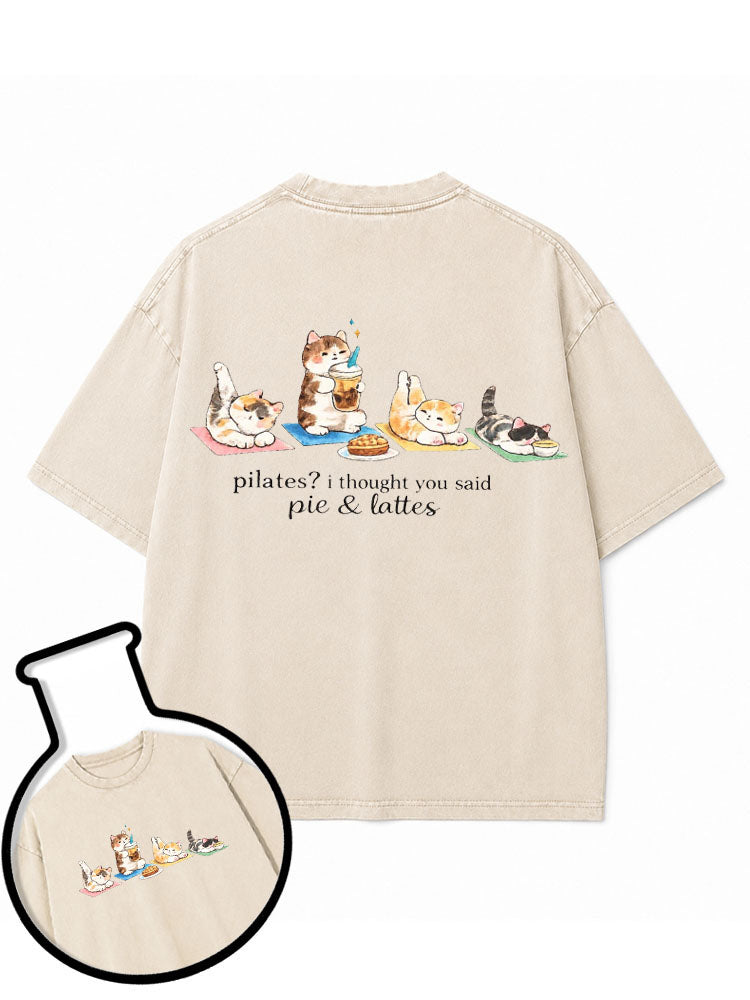 pilates i thought you said pie & lattes Washed T-Shirt