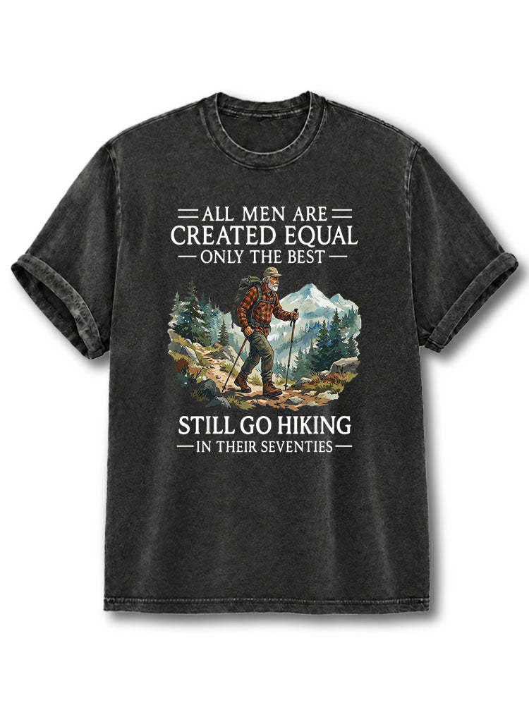 The Best Still Go Hiking In Their Seventies Washed T-Shirt