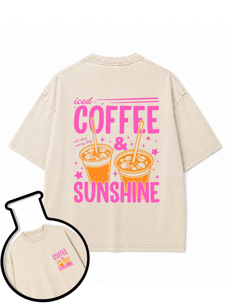 iced COFFEE & SUNSHINE all day every day Washed T-Shirt