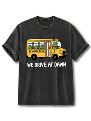 WE DRIVE AT DAWN Washed T-Shirt