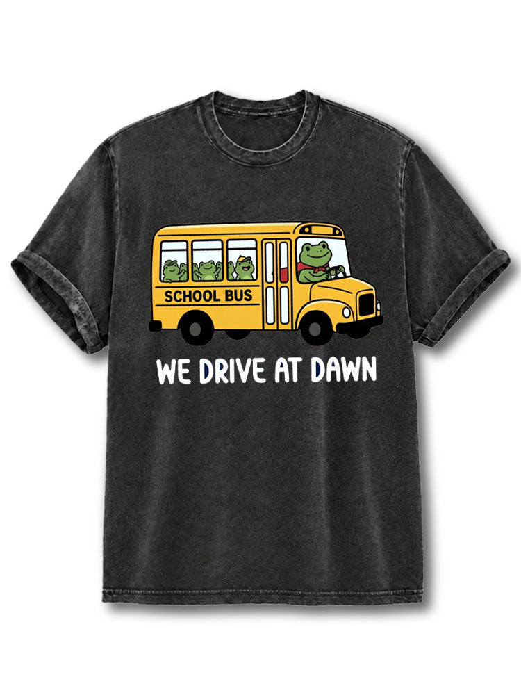WE DRIVE AT DAWN Washed T-Shirt