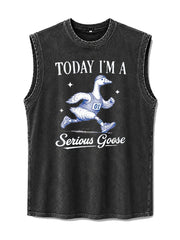 Today I'm A Serious Goose Washed Tank Top